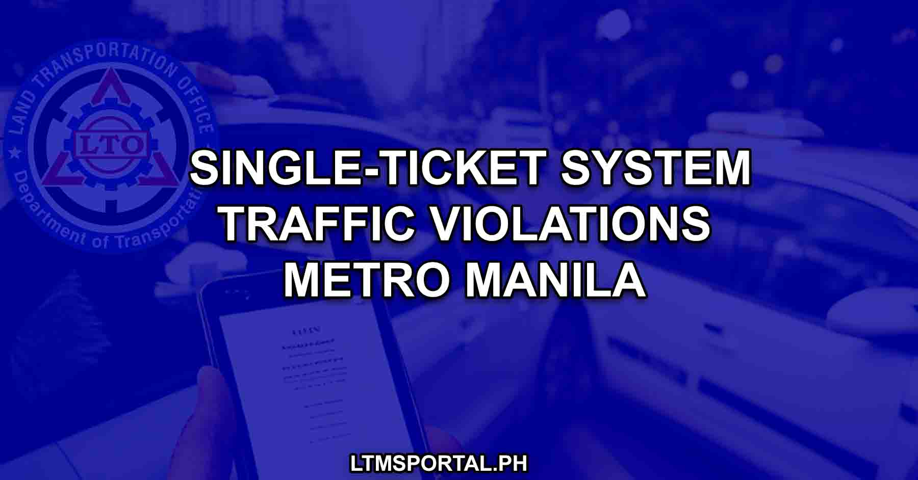 single ticket system for traffic violations metro manila