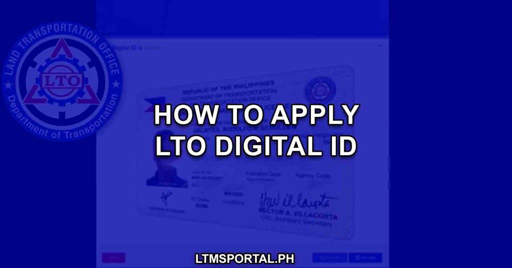 How to Get and Use Your LTO Digital ID (eDriver’s License) - LTMS PORTAL PH